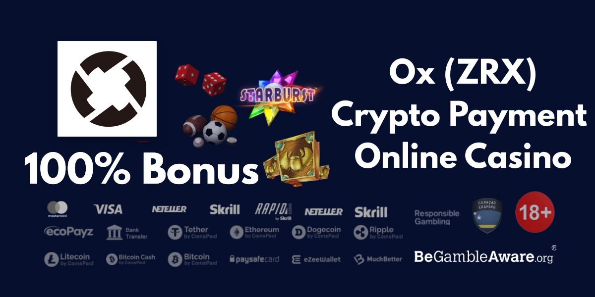 Ox ZRX Crypto Casino 2023