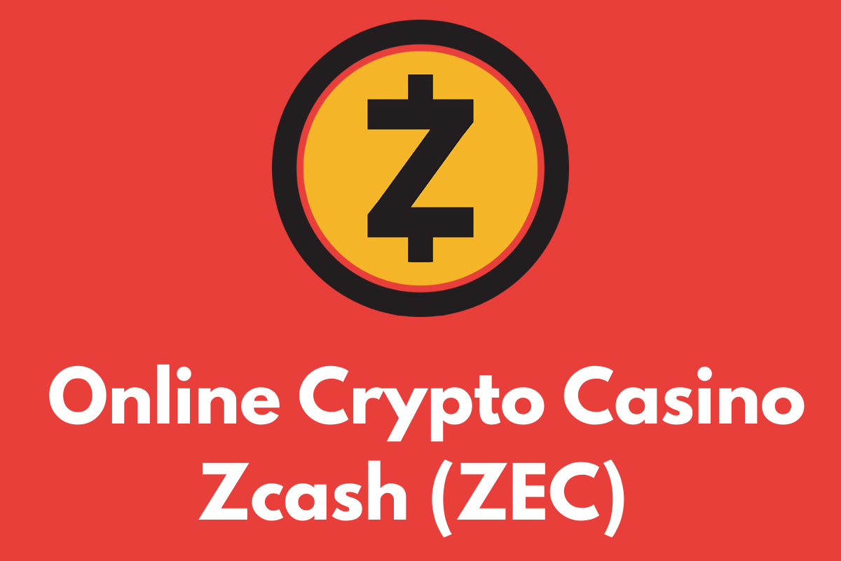 Zcash ZEC Crypto Casino